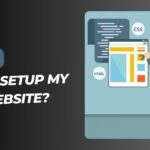 How Can I Setup My Website
