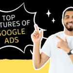 Top Features of Google Ads