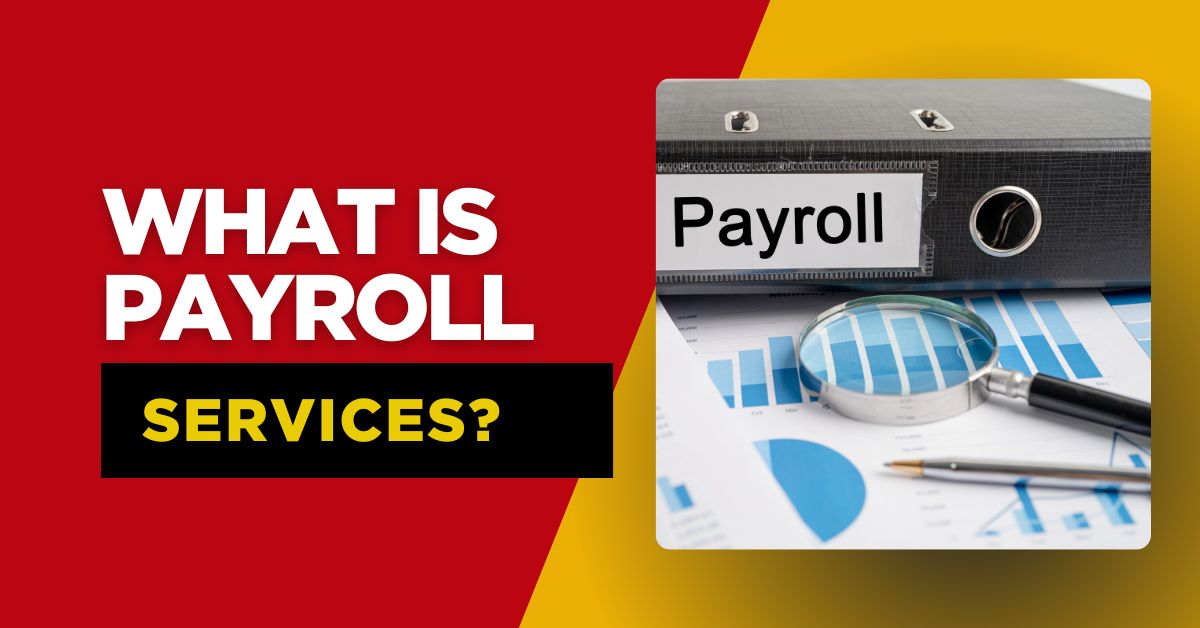 What Is Payroll Services