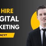 Why Hire a Digital Marketing Agency