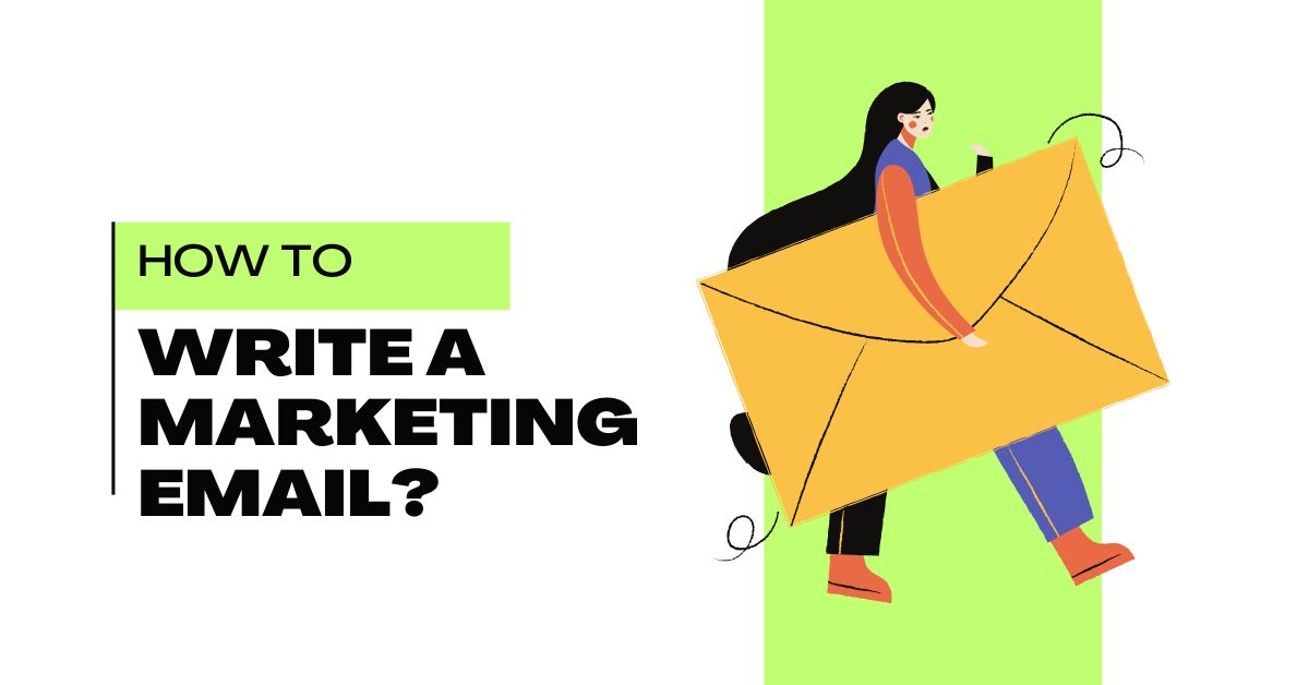 how to write a marketing email