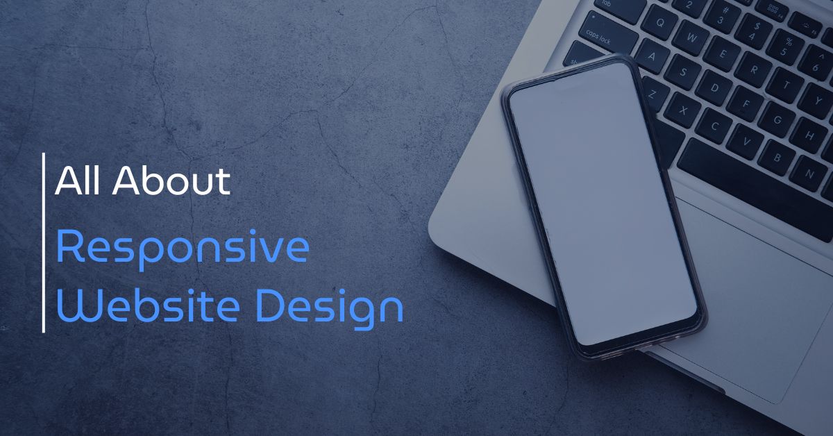 All About Responsive Website Design