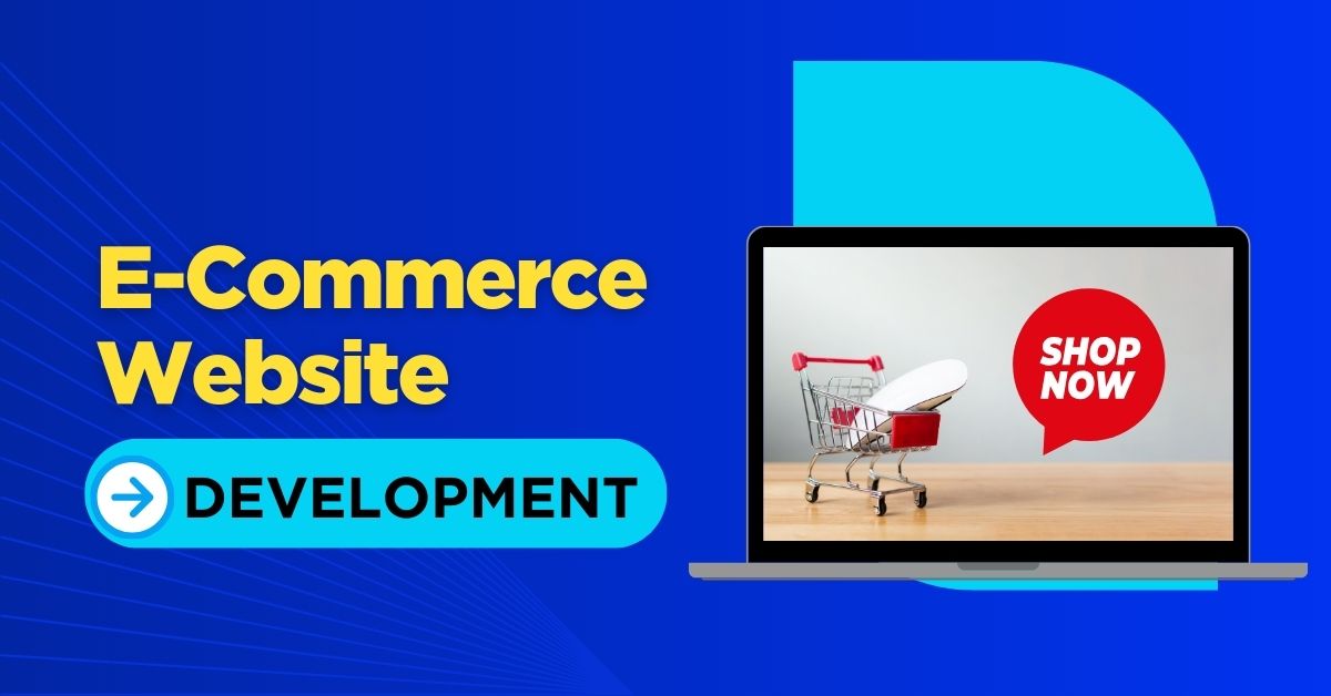 E-Commerce Website Development