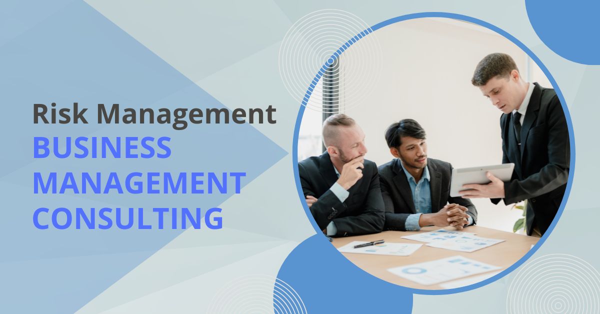 Risk Management in Business Management Consulting