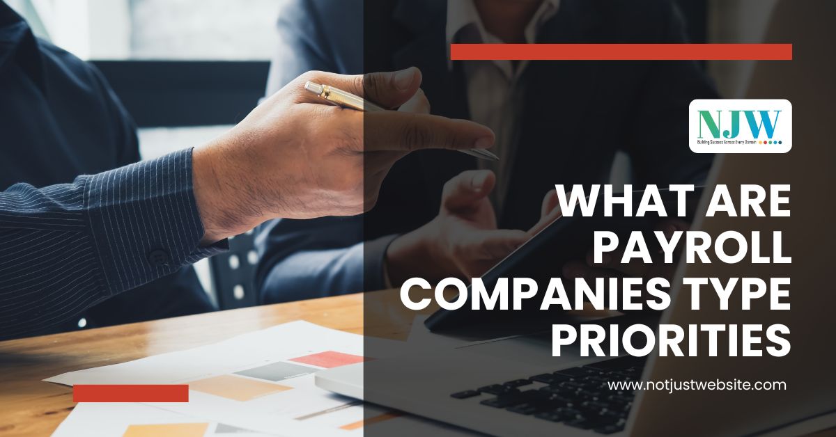 What Are Payroll Companies Type Priorities