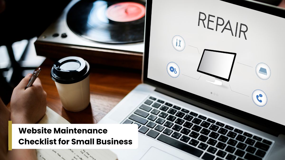 Website Maintenance Checklist for Small Business